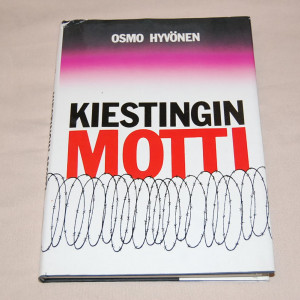 Osmo Hyvönen Kiestingin motti